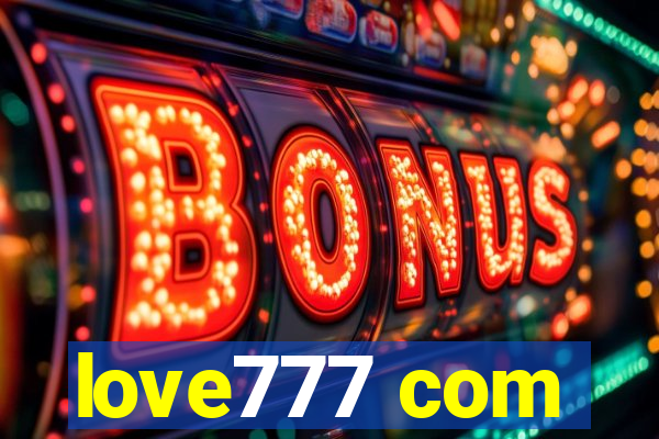 love777 com